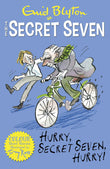 Secret Seven Colour Short Stories: Hurry, Secret Seven, Hurry!: Book 5 (Secret Seven Short Stories) by Enid Blyton (ISBN: 9781444927696)