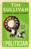 The Politician by Tim Sullivan (ISBN: 9781035921362)