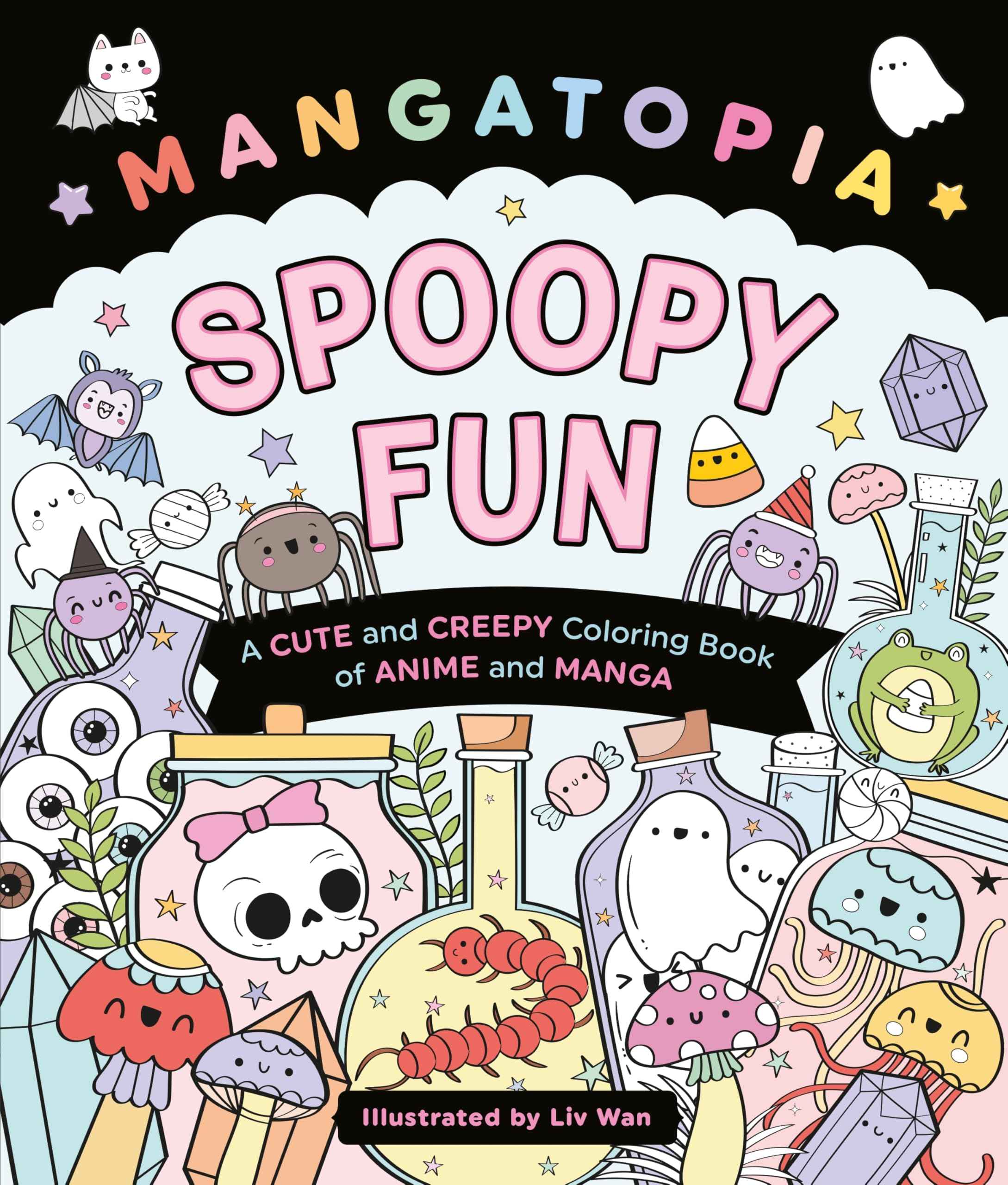 Mangatopia Spoopy Fun: A Cute and Creepy Colouring Book of Anime and Manga by Liv Wan (ISBN: 9781035083657)