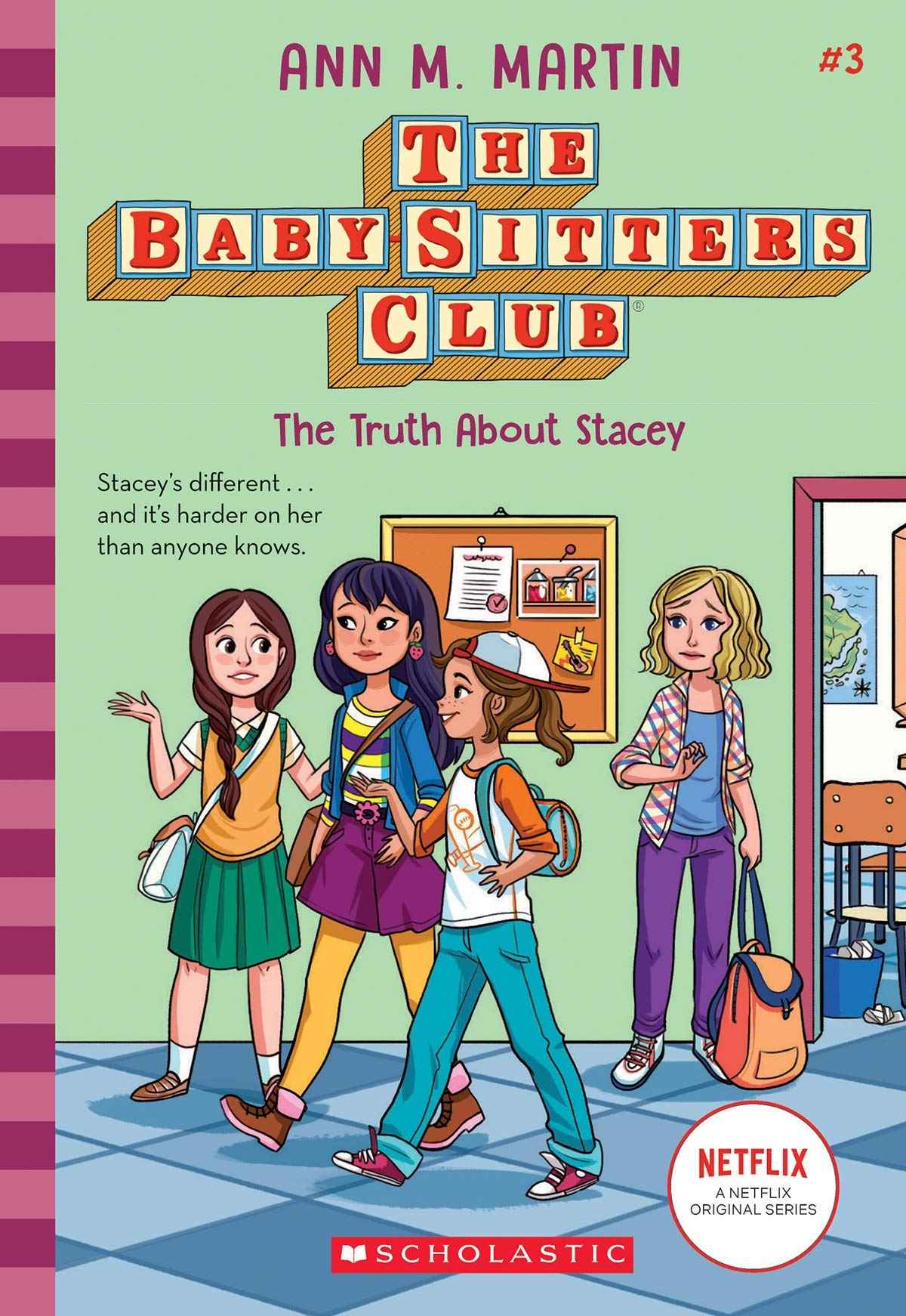 Baby-Sitters Club #3: The Truth About Stacey (Netflix Edition) by Ann M Martin (ISBN: 9789389823431)