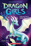 Dragon Girls #2: Willa the Silver Glitter Dragon by Maddy Mara (ISBN: 9789354710278)