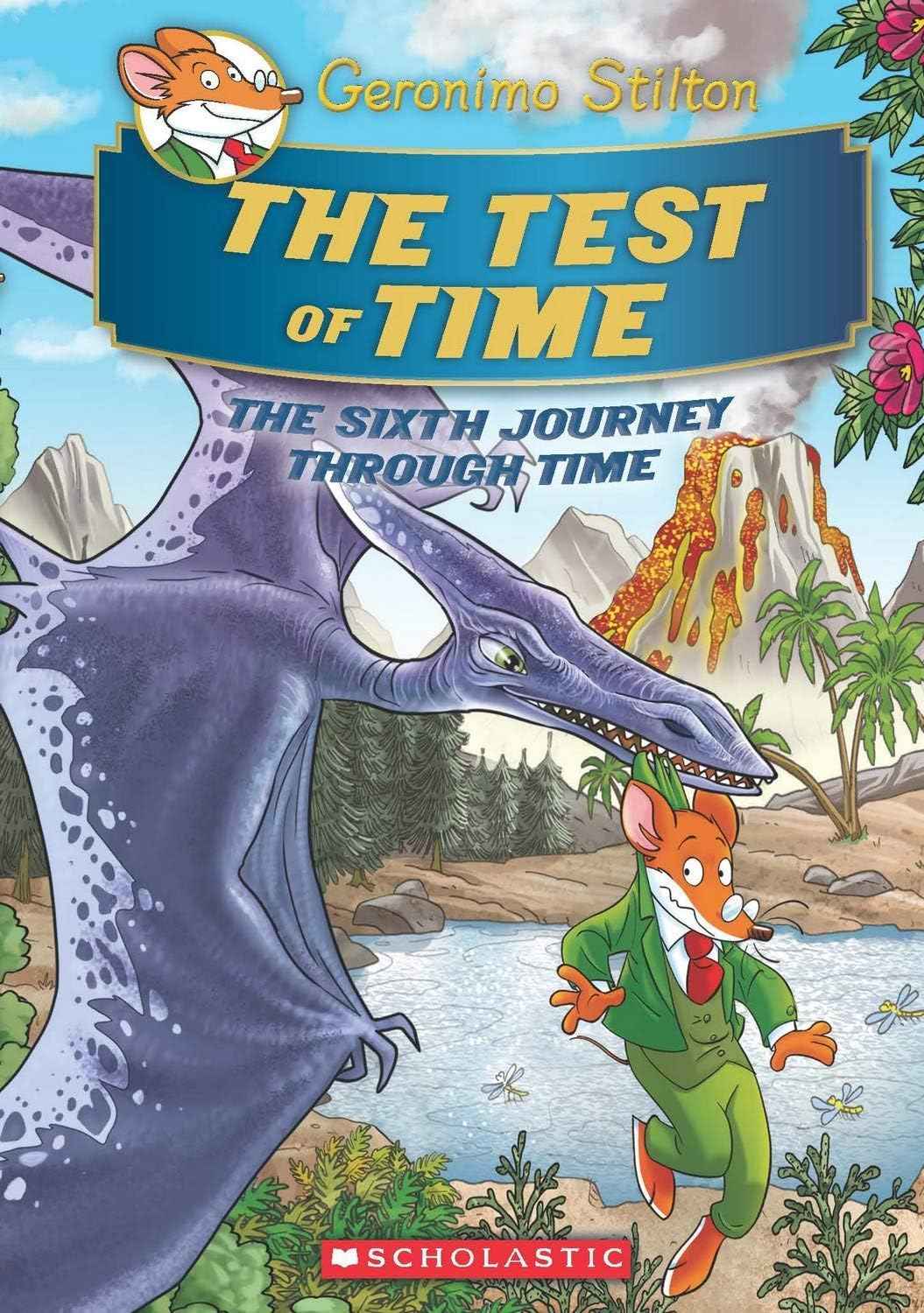 Geronimo Stilton SE Journey Through Time #6: The Test of Time by Na (ISBN: 9789352756865)