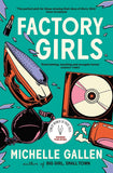 John Murray Factory Girls WINNER OF THE COMEDY WOMEN IN PRINT PRIZE. by Michelle Gallen (ISBN: 9781529386288)