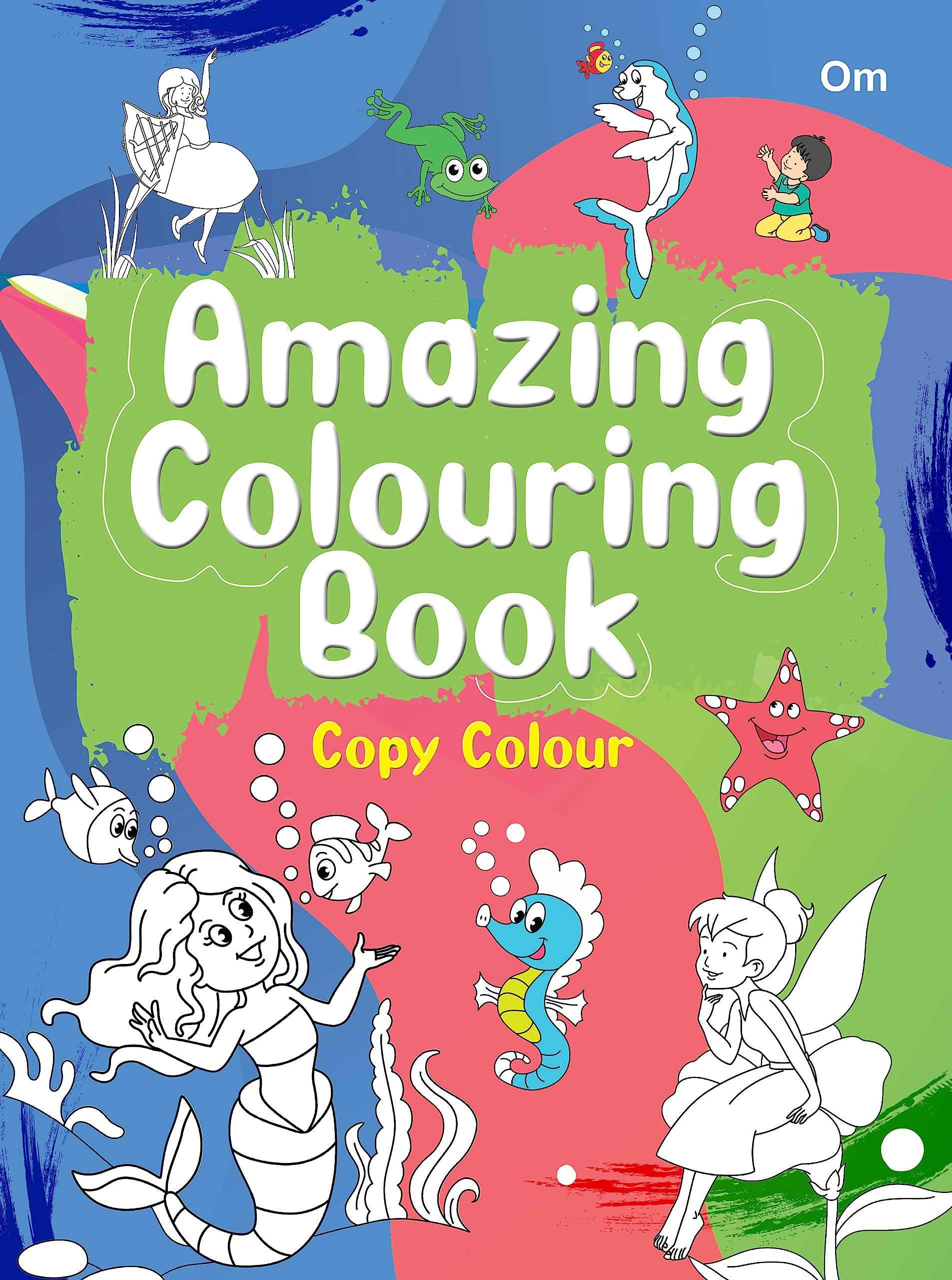 Amazing Colouring Book by Omkidz (ISBN: 9789384625641)