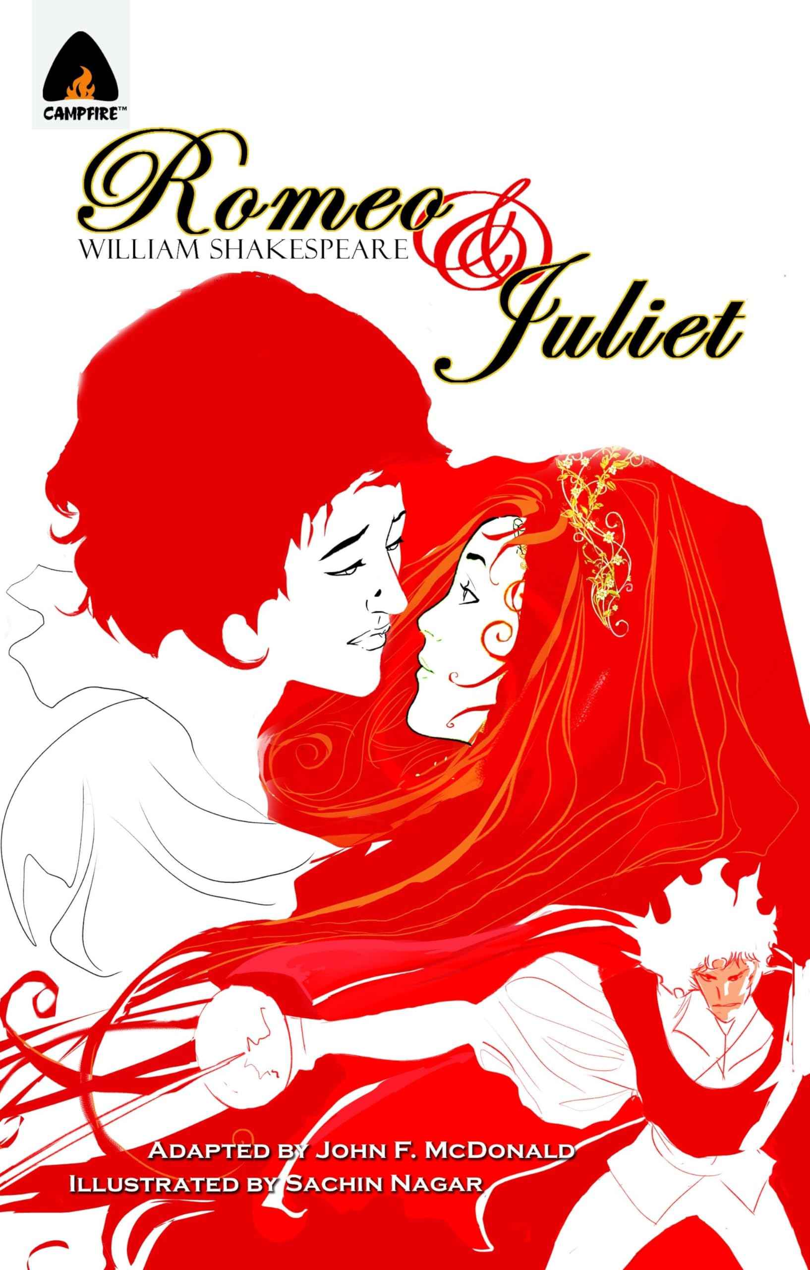 Romeo and Juliet: The Graphic Novel (Campfire Graphic Novels) by John F. McDonald (ISBN: 9789380028583)