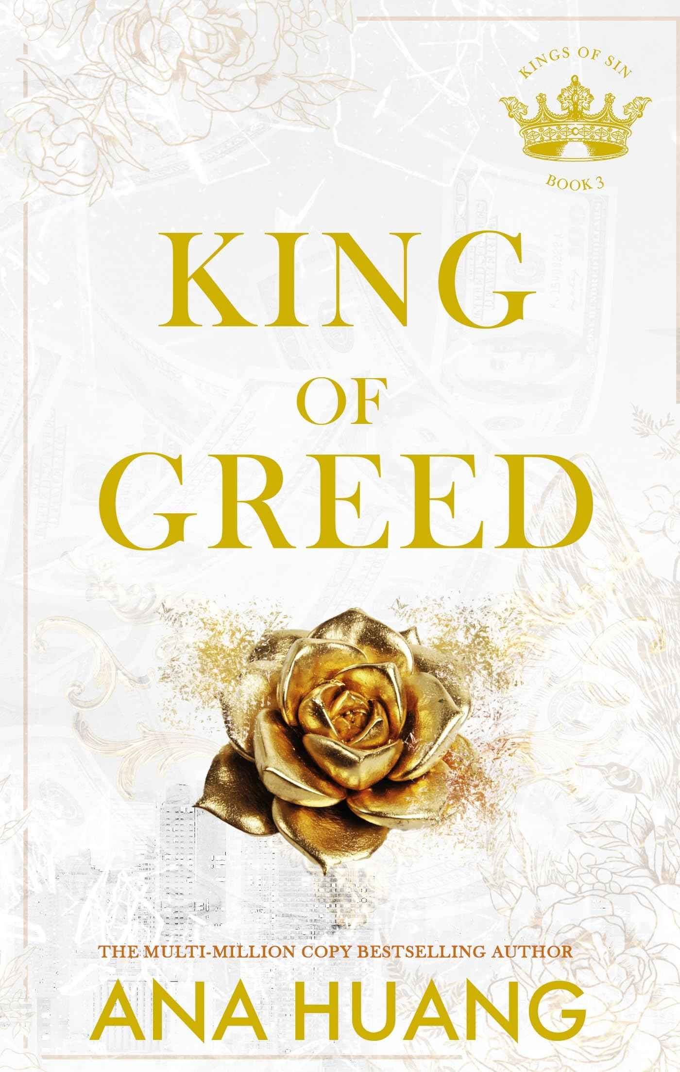 King of greed ( kings of sin series) by Ana Huang (ISBN: 9780349436357)