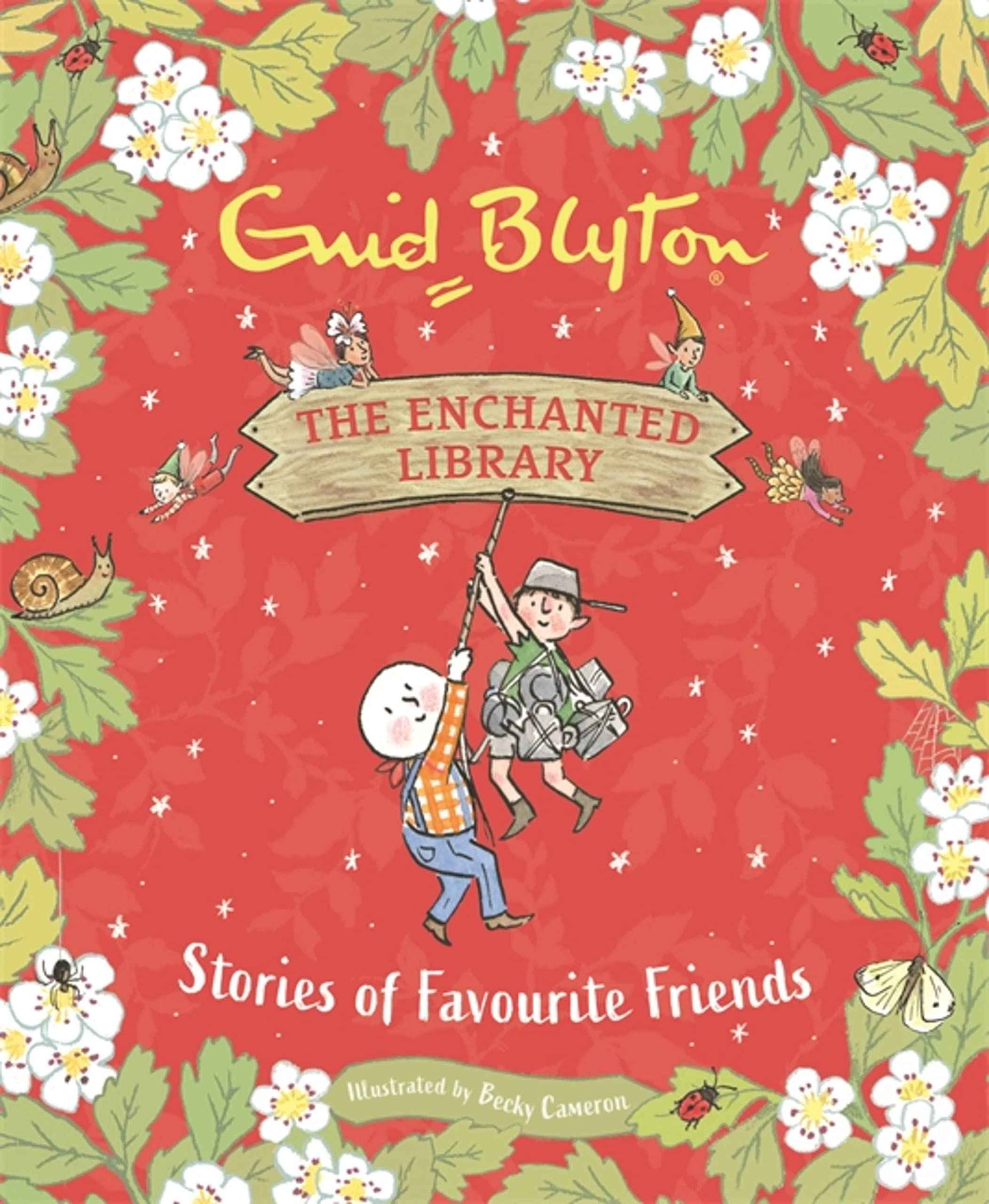 Stories of Favourite Friends (The Enchanted Library) by Enid Blyton (ISBN: 9781444966114)