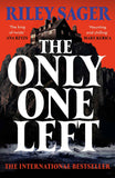 The Only One Left (International Edition) by Riley Sager (ISBN: 9781399712378)