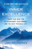 Orion Inner Excellence Train Your Mind for Extraordinary Performance and the Best Possible Life. by Jim Murphy (ISBN: 9781398728165)
