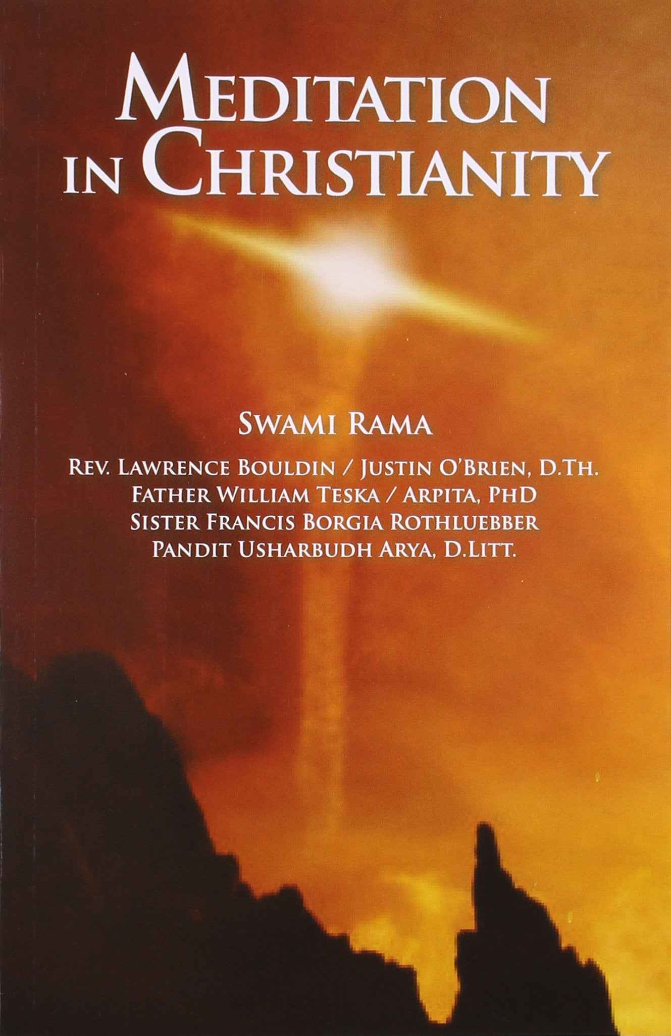 Meditation In Christianity by Swami Rama (ISBN: 9780893893118)