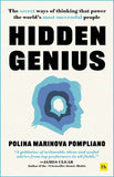 Harriman House Publishing Hidden Genius The secret ways of thinking that power the worlds most successful people. by Polina Marinova Pompliano (ISBN: 9781804090046)