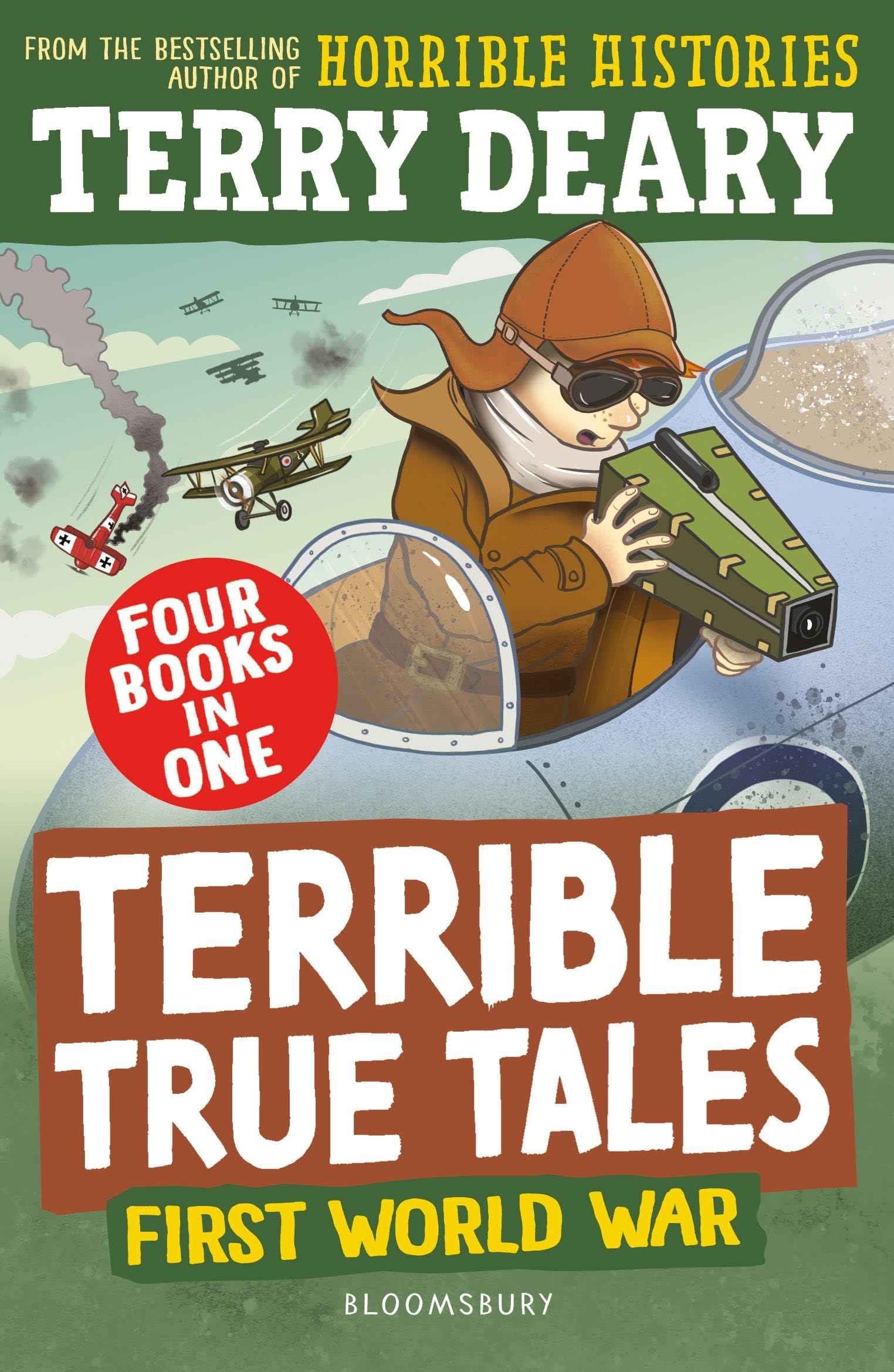 Terrible True Tales: First World War: From the author of Horrible Histories, perfect for 7+ by Terry Deary (ISBN: 9781801997614)