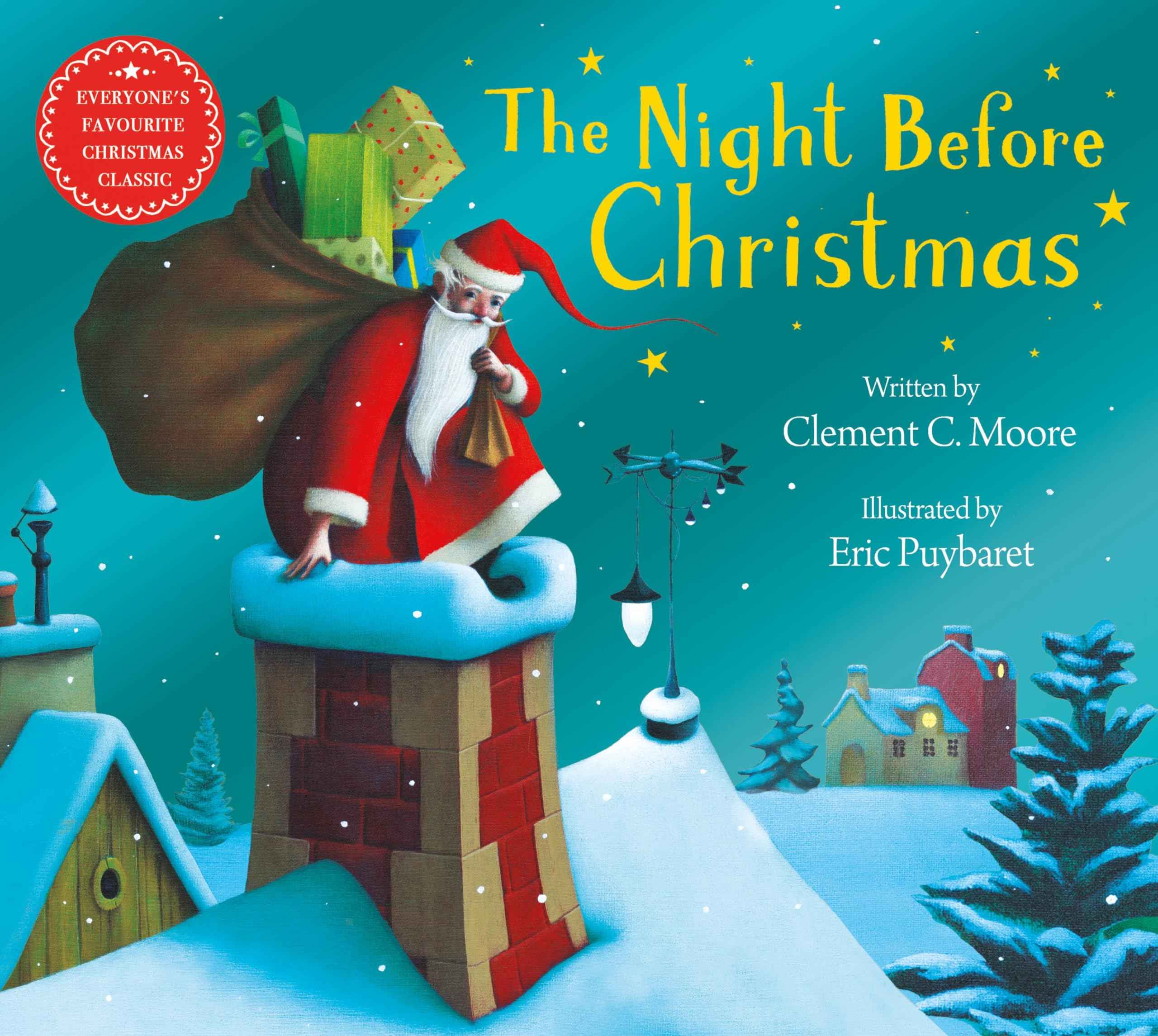 MACMILLAN The Night Before Christmas Everyones Favourite Christmas Classic. by Clement C. Moore, Eric Puybaret (ISBN: 9781035029167)