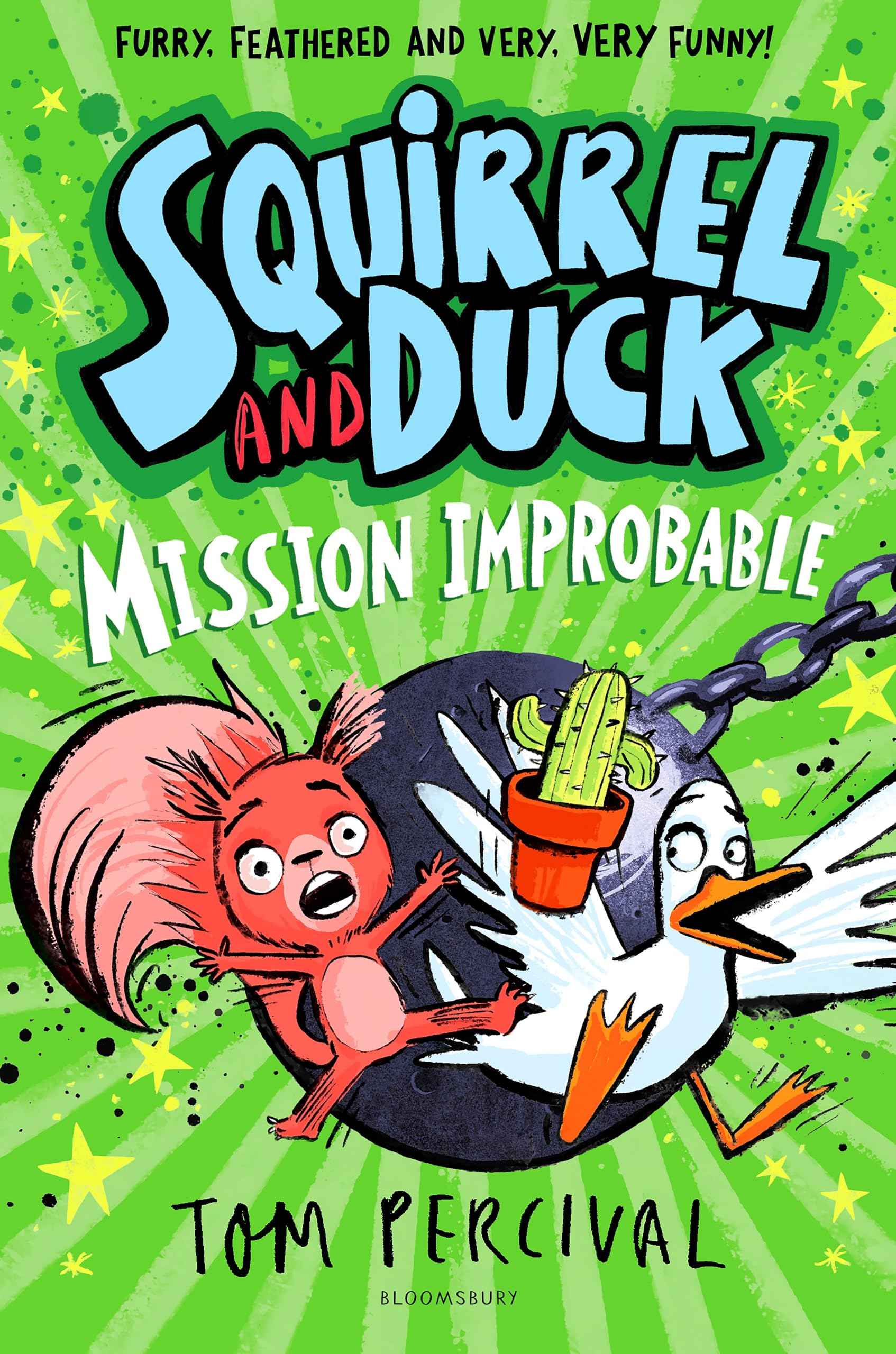 Bloomsbury Childrens Books Bloomsbury Squirrel and Duck Mission Improbable. by Tom Percival (ISBN: 9781526665638)