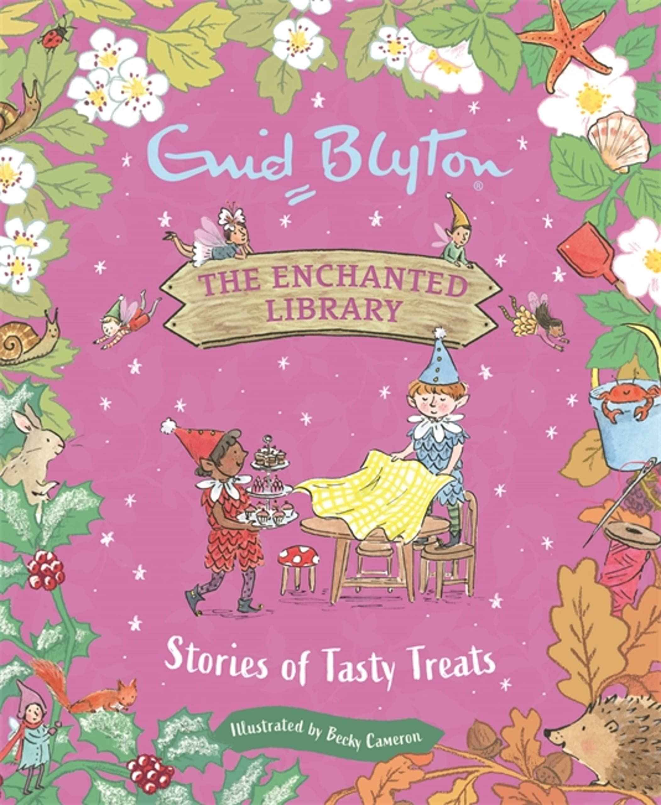 The Enchanted Library: Stories of Tasty Treats by Enid Blyton (ISBN: 9781444966107)