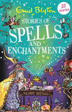 Stories of Spells and Enchantments by Enid Blyton (ISBN: 9781444962000)