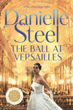 Pan The Ball at Versailles A sparkling tale of a night to remember. by Danielle Steel (ISBN: 9781529085525)