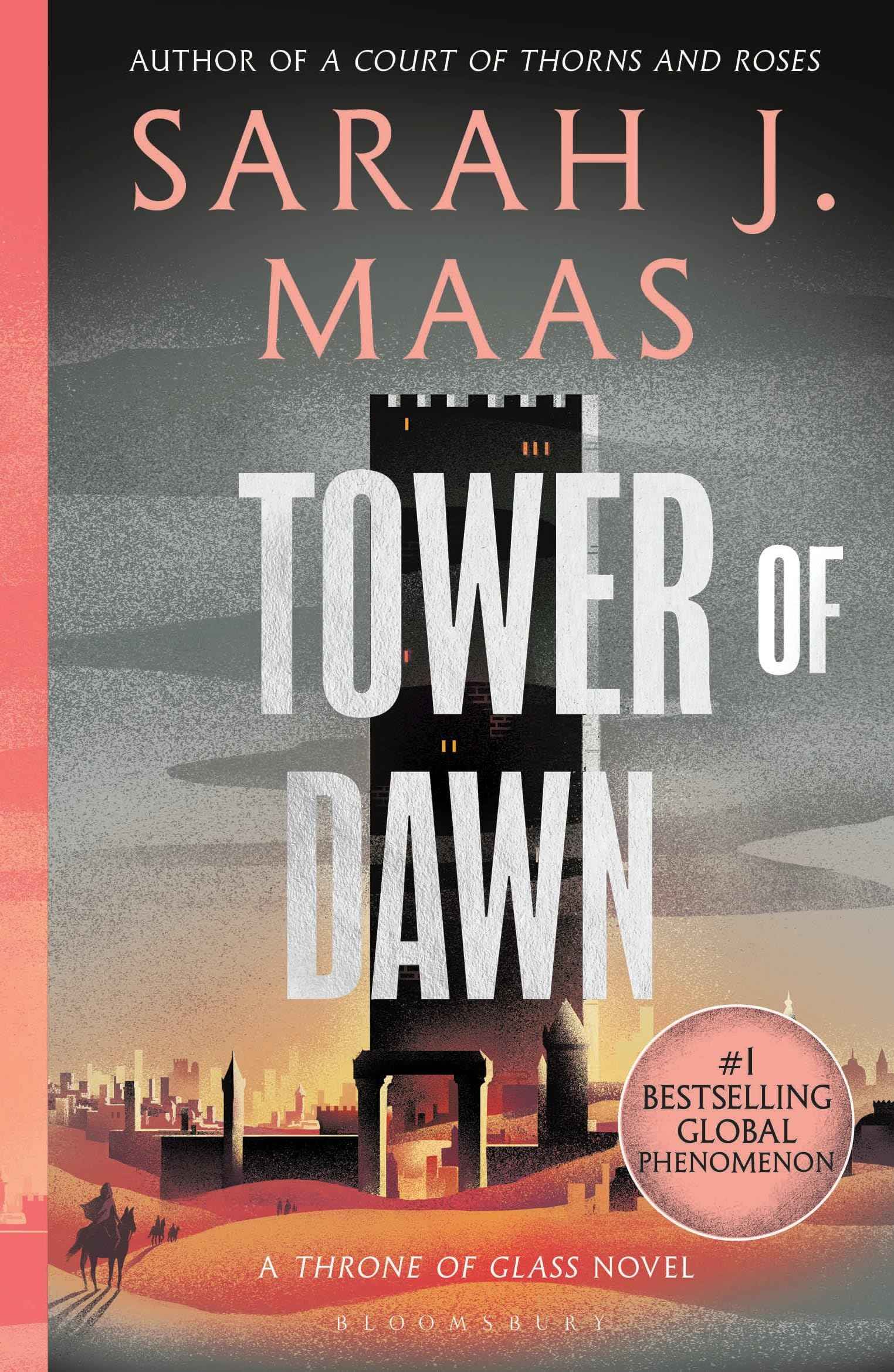 Tower of Dawn: From the # 1 Sunday Times best-selling author of A Court of Thorns and Roses (Throne of Glass) by Sarah J. Maas (ISBN: 9781526635280)