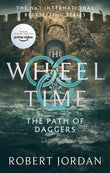 The Path Of Daggers: Book 8 of the Wheel of Time (Now a major TV series) by Jordan Robert (ISBN: 9780356517070)