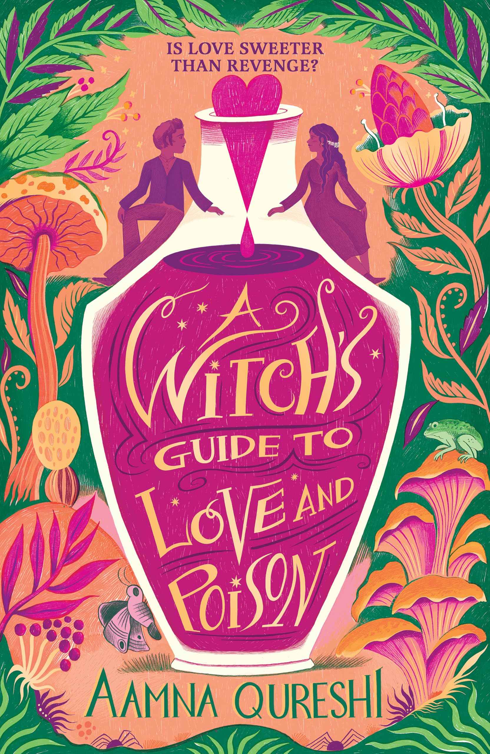 A Witch's Guide to Love and Poison by Aamna Qureshi (ISBN: 9781444980882)