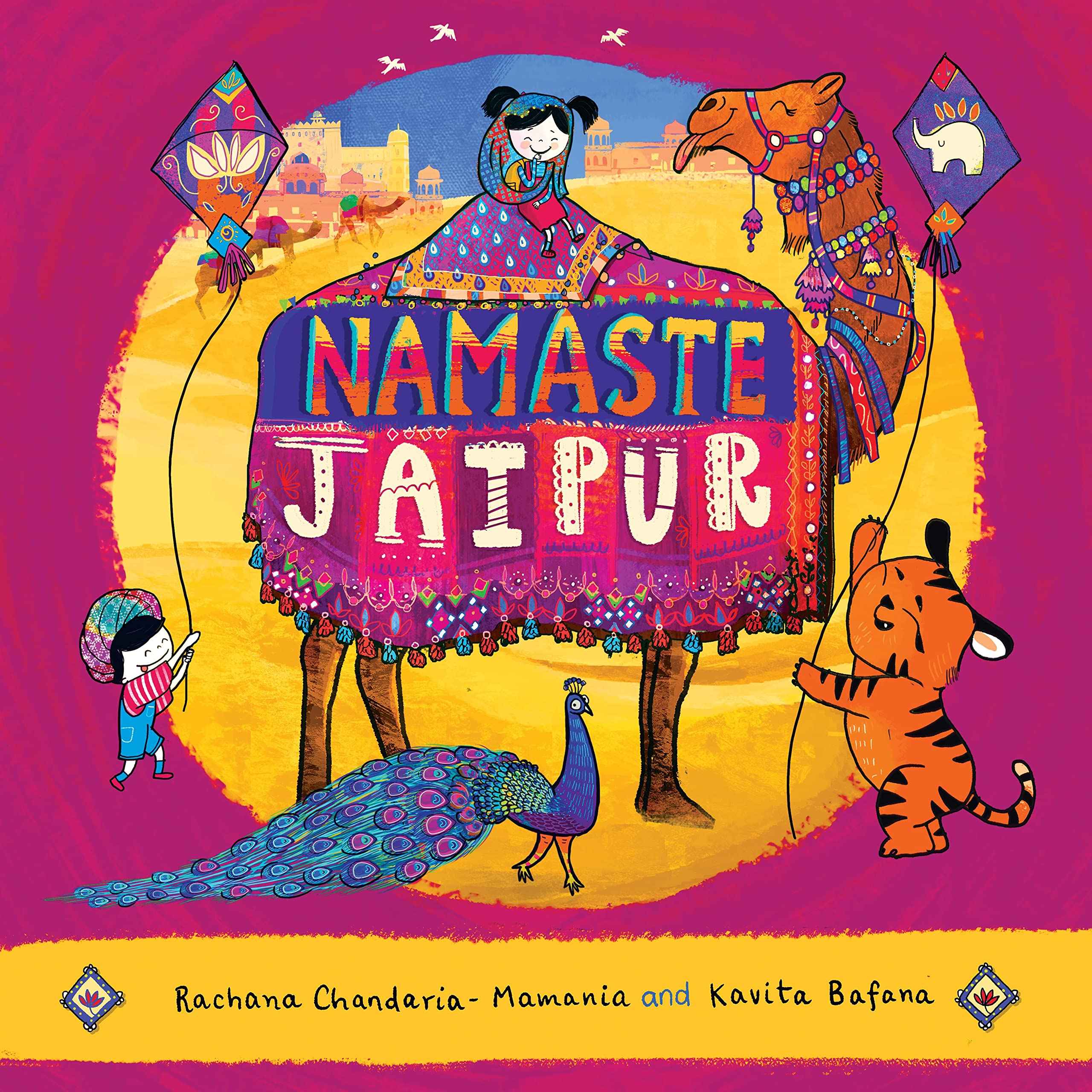 Namaste Jaipur by Rachana Chandaria-Mamania, Kavita Bafana (ISBN: 9780999403303)