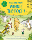 What Shall We Do, Winnie-the-Pooh? by Jeanne  Willis (ISBN: 9781529070460)