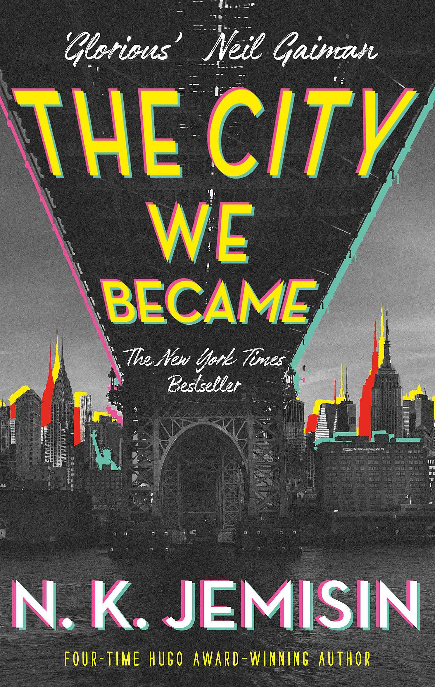 The City We Became (The Great Cities Trilogy) by N. K. Jemisin (ISBN: 9780356512686)