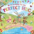 We're looking for the perfect hug by Martha Mumford (ISBN: 9781526671370)