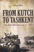 From Kutch to Tashkent Bajwa, Farooq Naseem by Farooq Bajwa (ISBN: 9788182747609)