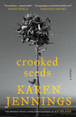 Crooked Seeds by Karen Jennings (ISBN: 9789361135743)