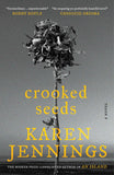 Crooked Seeds by Karen Jennings (ISBN: 9789361135743)