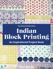 Indian Block Printing: An Inspirational Project Book by Tess Grace and Holly Jones (ISBN: 9781789943412)