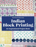 Indian Block Printing: An Inspirational Project Book by Tess Grace and Holly Jones (ISBN: 9781789943412)