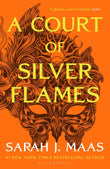 A Court of Silver Flames by Sarah J. Maas (ISBN: 9781526656728)