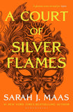 A Court of Silver Flames by Sarah J. Maas (ISBN: 9781526656728)