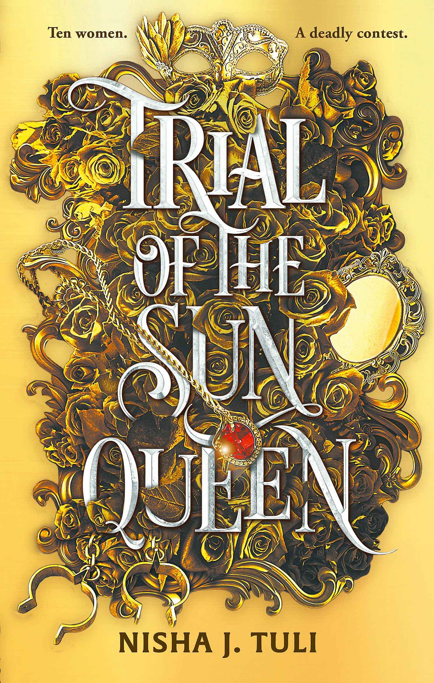 Trial of the Sun Queen: the sizzling and addictive fantasy romance sensation (Artefacts of Ouranos) by Nisha J. Tuli (ISBN: 9780356523378)