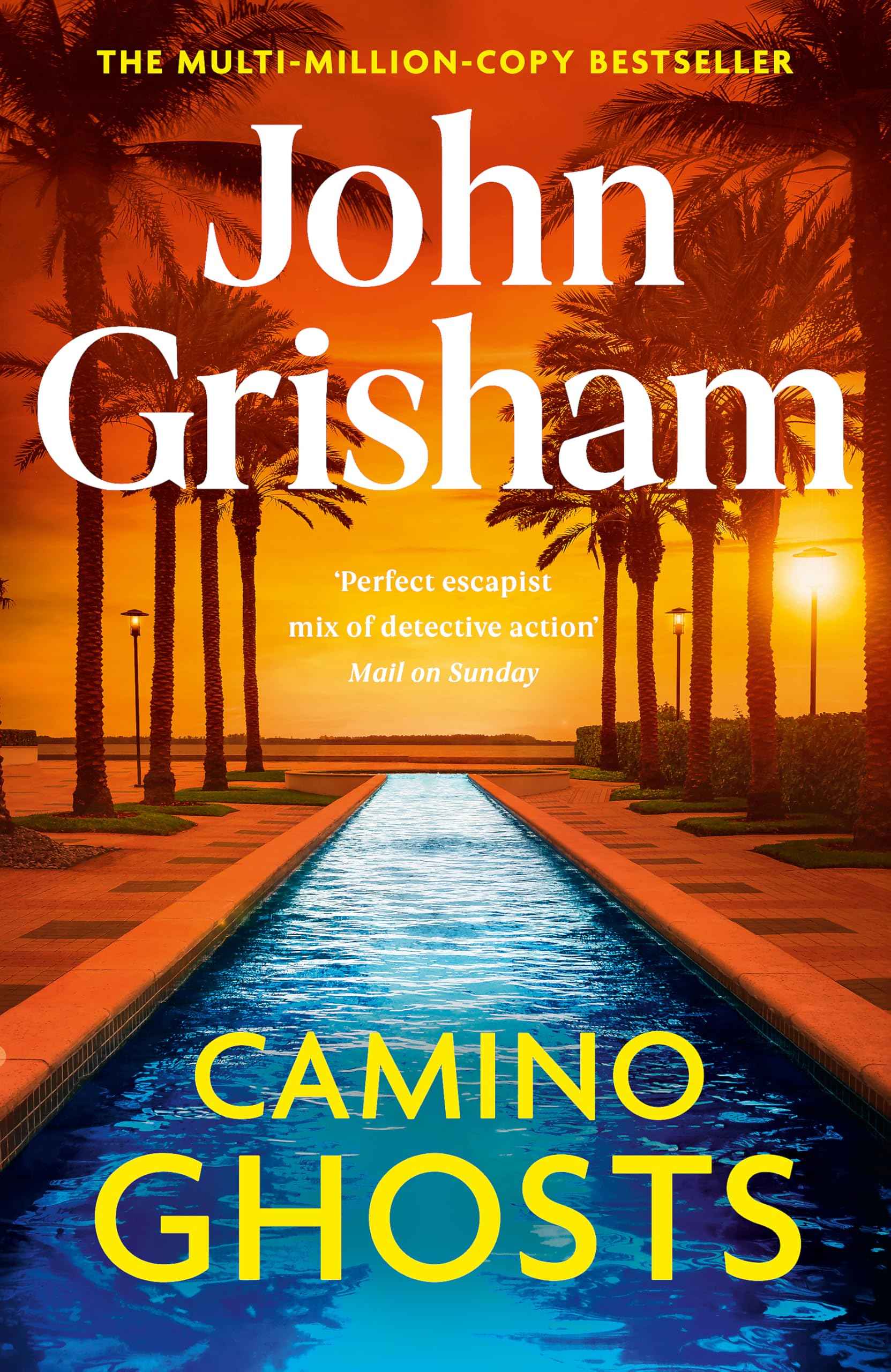 Camino Ghosts: The thrilling Sunday Times bestseller (June 2024) from John Grisham by John Grisham (ISBN: 9781529342550)