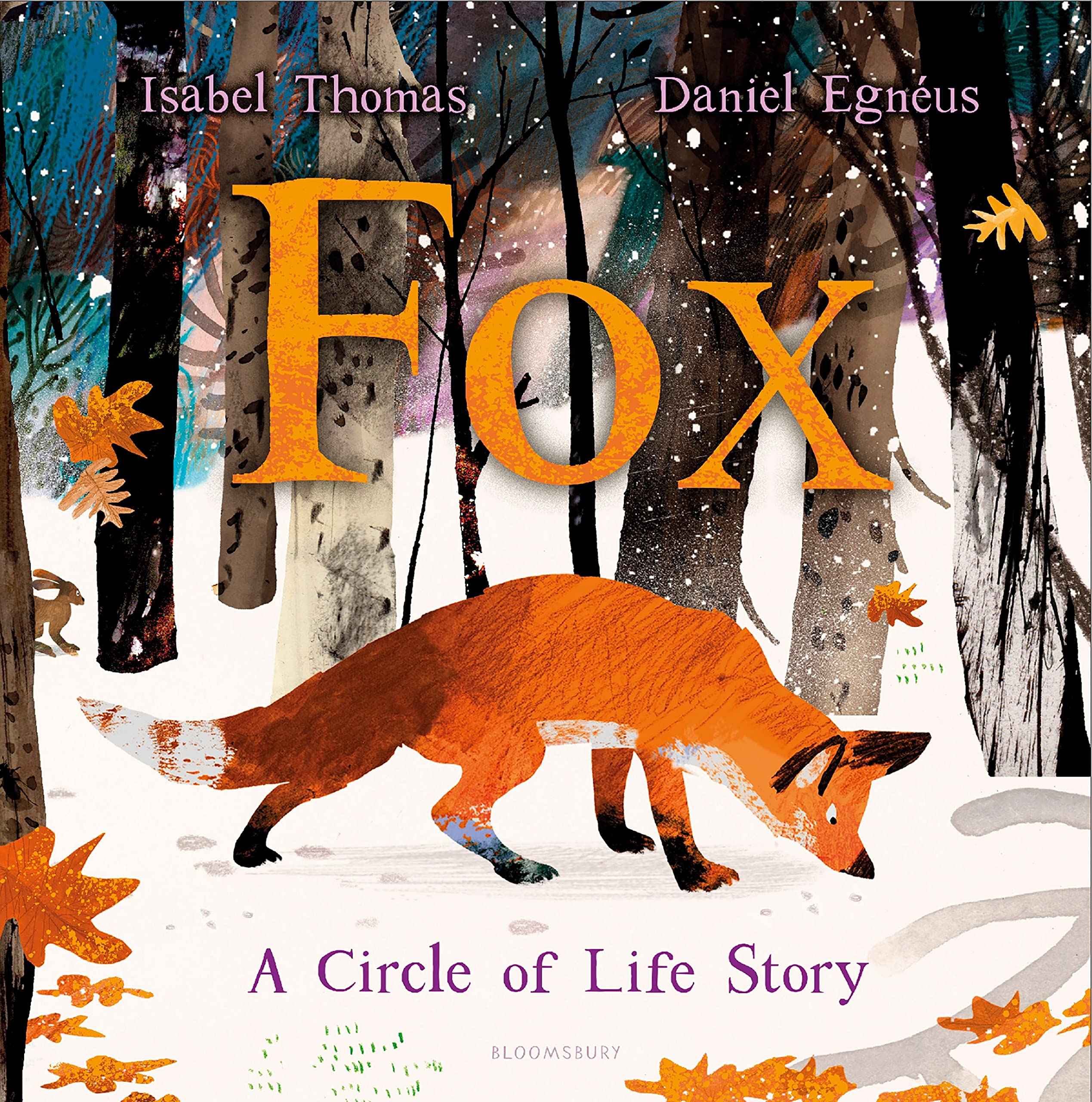 Bloomsbury Fox A Circle of Life Story. by Isabel Thomas (ISBN: 9781526682307)