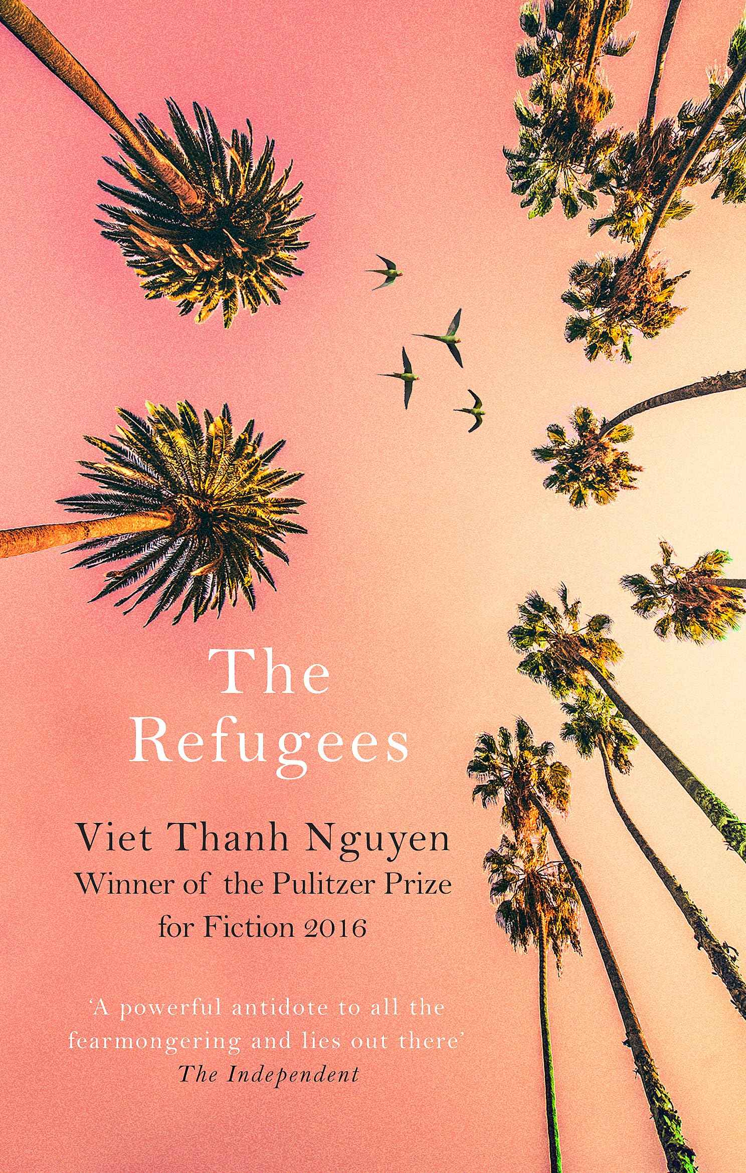 The Refugees by Viet Thanh Nguyen (ISBN: 9781472153784)