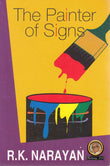 The Painter of Signs by R.K. Narayan (ISBN: 9788185986104)