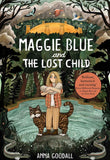 Maggie Blue and the Lost Child by Anna Goodall (ISBN: 9781916558205)