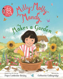 Milly-Molly-Mandy Makes a Garden by Joyce Lankester Brisley, Catharine Collingridge (ISBN: 9781035076420)