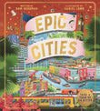 Macmillan Childrens Books Epic Cities Take a Tour of 24 Cities. by Sam Sedgman (ISBN: 9781035012572)