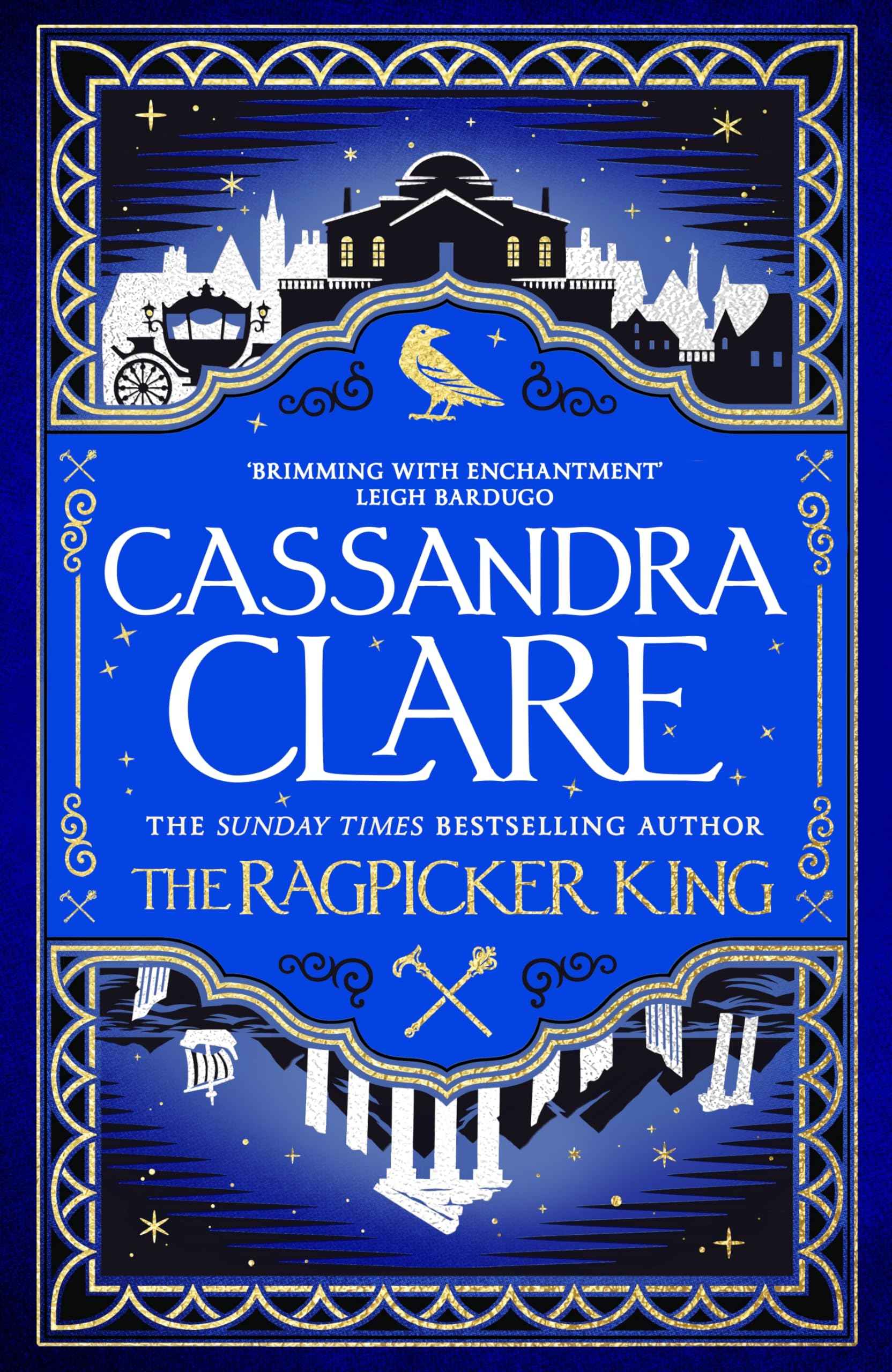 The ragpicker king by Cassandra  Clare (ISBN: 9781529001440)