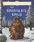 The Gruffalo's Child: Hardback Gift Edition by Julia Donaldson - Hardcover (ISBN: 9781509845330)