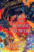 Among the Burning Flowers (The Roots of Chaos)