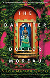 The daughter of doctor moreau by Silvia Moreno-Garcia (ISBN: 9781529418019)