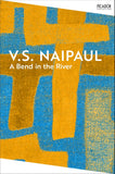 Picador A Bend in the River. by V S Naipaul (ISBN: 9781035039258)