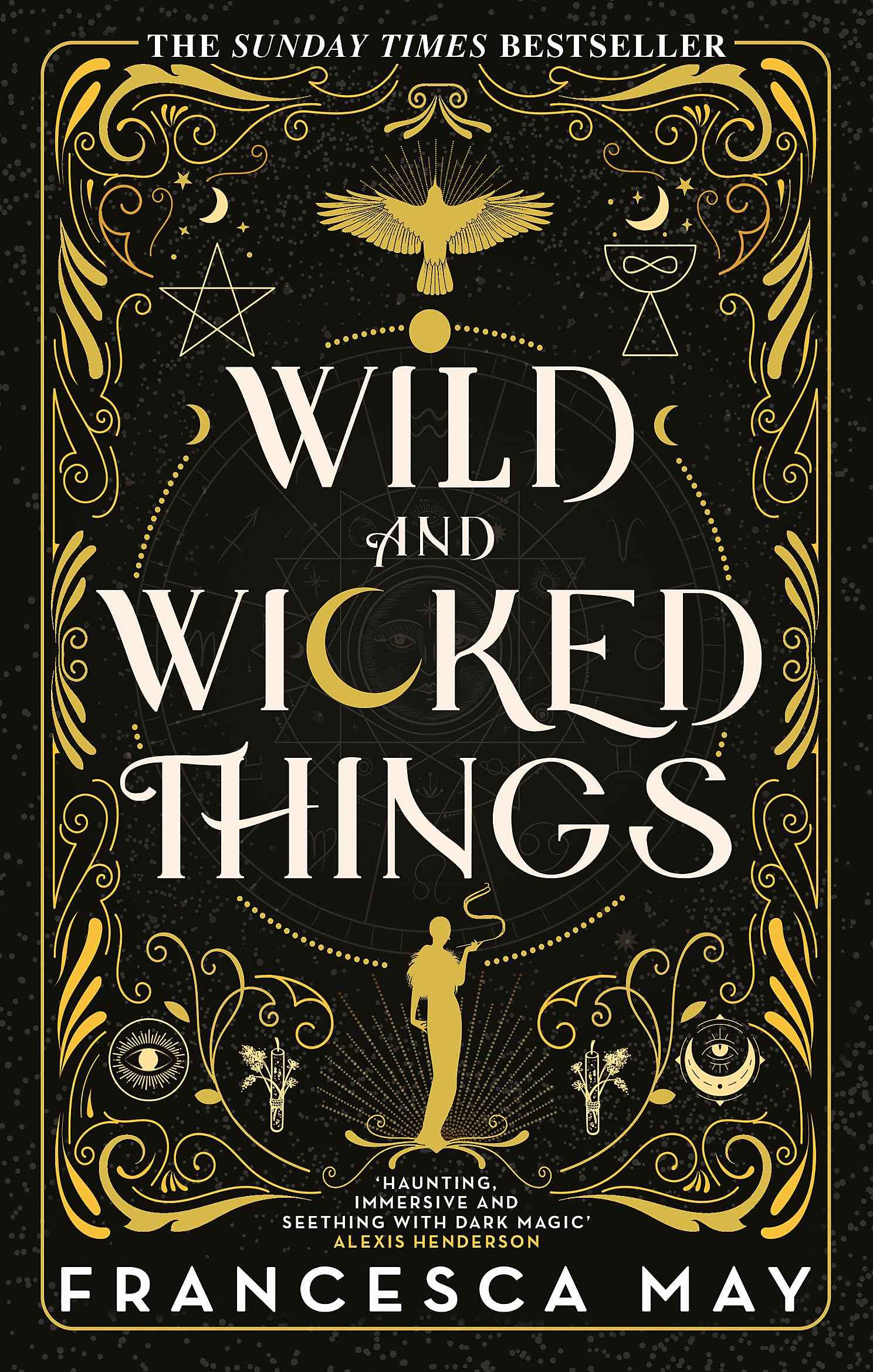 Wild and Wicked Things: The Instant Sunday Times Bestseller by Francesca May (ISBN: 9780356517612)