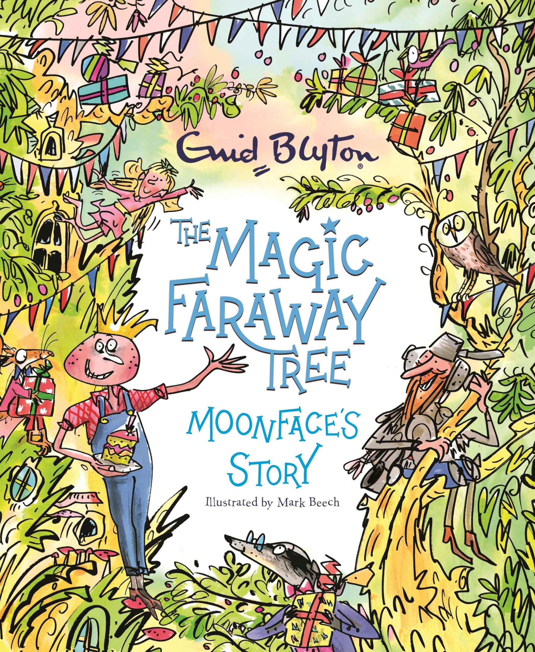 The Magic Faraway Tree: Moonface's Story by Blyton, Enid (ISBN: 9781444957563)